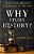 Why Study History?: Reflecting On The Importance Of The Past-.. - Imagem 1