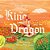 The King And The Dragon-.. - Imagem 1