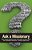 Ask A Missionary: Time-Tested Answers From Those Who'Ve Been There Before-.. - Imagem 1