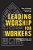 Leading Worship For Workers: How To Design Liturgies For All Of Life-.. - Imagem 1