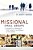 Missional Small Groups: Becoming A Community That Makes A Difference In The World-.. - Imagem 1