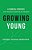 Growing Young-.. - Imagem 1