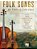 Folk Songs For Violin And Cello Duet: 30 Favorite Songs Arranged By Michelle Hynson-.. - Imagem 1