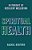 Spiritual Health: In Pursuit Of Resilient Wellbeing-.. - Imagem 1