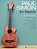 Paul Simon For Ukulele: 17 Songs To Strum & Sing-.. - Imagem 1
