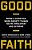 Good Faith: Being A Christian When Society Thinks You'Re Irrelevant And Extreme-.. - Imagem 1