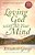 Loving God With All Your Mind-.. - Imagem 1