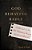 God Behaving Badly: Is The God Of The Old Testament Angry, Sexist And Racist?-.. - Imagem 1