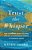 Trust The Whisper: How Answering Quiet Callings Inspires Extraordinary Stories Of Ordinary Grace-.. - Imagem 1