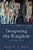 Imagining The Kingdom: How Worship Works-.. - Imagem 1