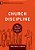 Church Discipline: How The Church Protects The Name Of Jesus-.. - Imagem 1