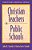 Christian Teachers In Public Schools: A Guide For Teachers, Administrators, And Parents-.. - Imagem 1
