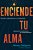 Enciende Tu Alma-.. - Imagem 1