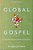 Global Gospel: An Introduction To World Christianity-.. - Imagem 1