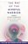 Way Of The Mindful Warrior: Embrace Authentic Mindfulness For Wellbeing, Wisdom, And Awareness-.. - Imagem 1