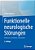 Funktionelle Neurologische Störungen: Erkennen, Verstehen, Behandeln-.. - Imagem 1