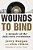 Wounds To Bind: A Memoir Of The Folk-Rock Revolution-.. - Imagem 1