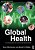 Global Health: An Introduction To Current And Future Trends-.. - Imagem 1
