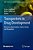 Transporters In Drug Development: Discovery, Optimization, Clinical Study And Regulation-.. - Imagem 1