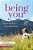 Being You: A Girl's Guide To Mindfulness-.. - Imagem 1