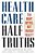 Health Care Half-Truths: Too Many Myths, Not Enough Reality-.. - Imagem 1