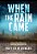 When The Rain Came: Volume 1-.. - Imagem 1