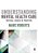 Understanding Mental Health Care: Critical Issues In Practice-.. - Imagem 1