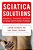 Sciatica Solutions: Diagnosis, Treatment, And Cure Of Spinal And Piriformis Problems-.. - Imagem 1