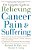 The Complete Guide To Relieving Cancer Pain And Suffering-.. - Imagem 1