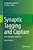 Synaptic Tagging And Capture: From Synapses To Behavior-.. - Imagem 1