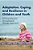 Adaptation, Coping, And Resilience In Children And Youth: A Comprehensive Occupational Therapy Approach-.. - Imagem 1