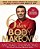 6-Day Body Makeover: Drop One Whole Dress Or Pant Size In Just 6 Days--and Keep It Off-.. - Imagem 1
