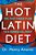 The Hot Latin Diet: The Fast-Track To A Bombshell Body-.. - Imagem 1