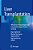 Liver Transplantation: What Every Hepatologist And Gastroenterologist Needs To Know-.. - Imagem 1