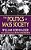 The Politics Of Mass Society-.. - Imagem 1