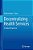 Decentralizing Health Services: A Global Perspective-.. - Imagem 1