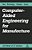 Computer-Aided Engineering For Manufacture-.. - Imagem 1