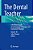 The Dental Teacher: A Reference Guide To Instructional Strategies And Evaluation Principles-.. - Imagem 1