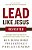 Lead Like Jesus Revisited: Lessons From The Greatest Leadership Role Model Of All Time-.. - Imagem 1
