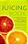 The Juicing Book-.. - Imagem 1