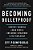 Becoming Bulletproof: Protect Yourself, Read People, Influence Situations, And Live Fearlessly-.. - Imagem 1