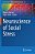 Neuroscience Of Social Stress-.. - Imagem 1