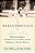 Breakthrough: Elizabeth Hughes, The Discovery Of Insulin, And The Making Of A Medical Miracle-.. - Imagem 1
