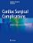 Cardiac Surgical Complications: Strategic Analysis And Clinical Review-.. - Imagem 1