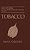Tobacco-.. - Imagem 1