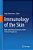 Immunology Of The Skin: Basic And Clinical Sciences In Skin Immune Responses-.. - Imagem 1