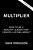 Multiplier: How Healthy Leaders Create Lasting Impact-.. - Imagem 1