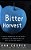 Bitter Harvest: A Chef's Perspective On The Hidden Danger In The Foods We Eat And What You Can Do About It-.. - Imagem 1