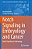 Notch Signaling In Embryology And Cancer: Notch Signaling In Embryology-.. - Imagem 1