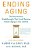 Ending Aging: The Rejuvenation Breakthroughs That Could Reverse Human Aging In Our Lifetime-.. - Imagem 1